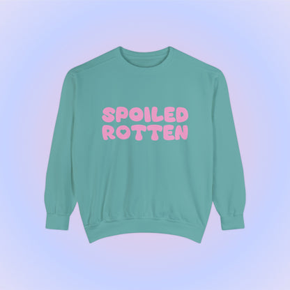 Spoiled Rotten Crewneck Sweatshirt