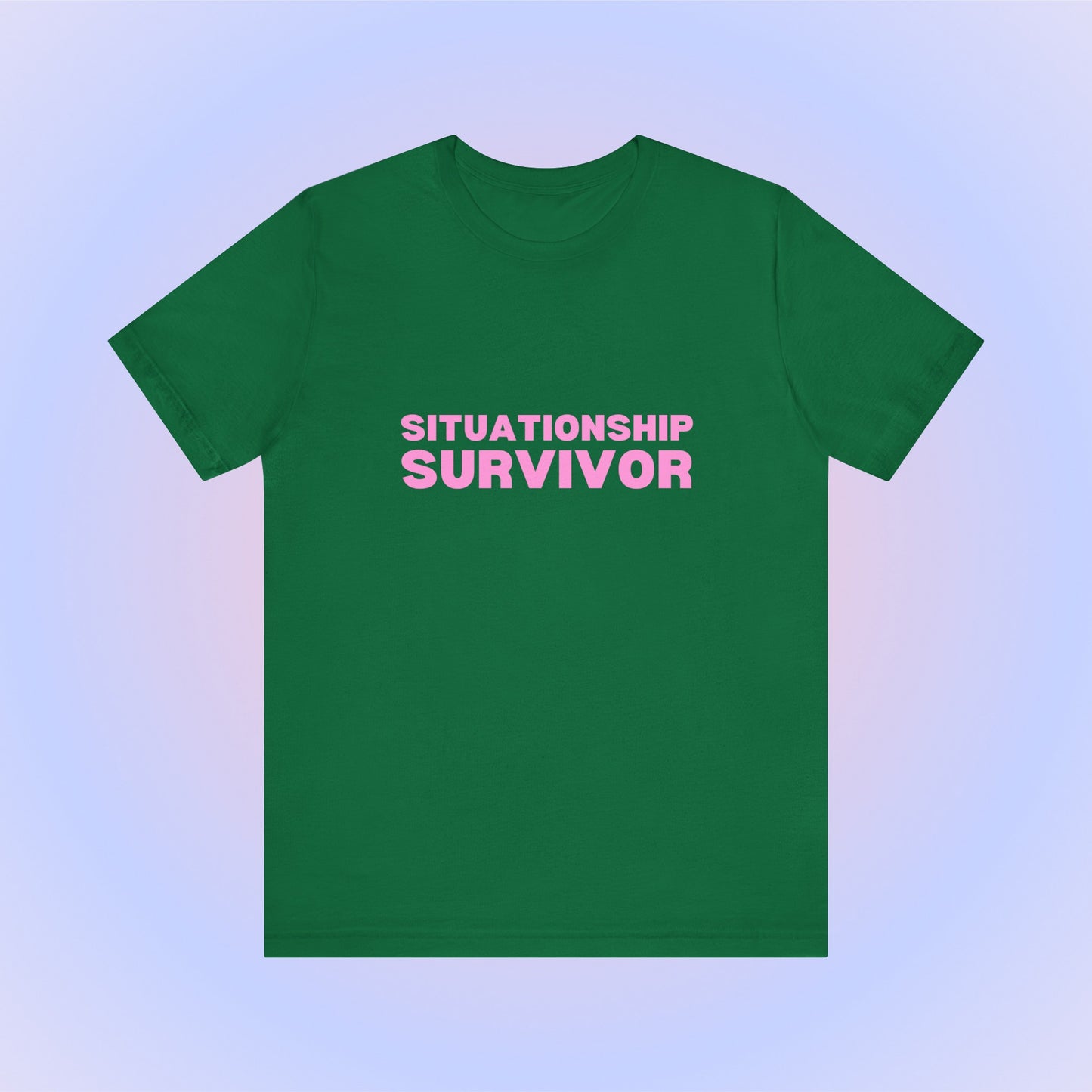 Situationship Survivor, Soft Unisex T-Shirt