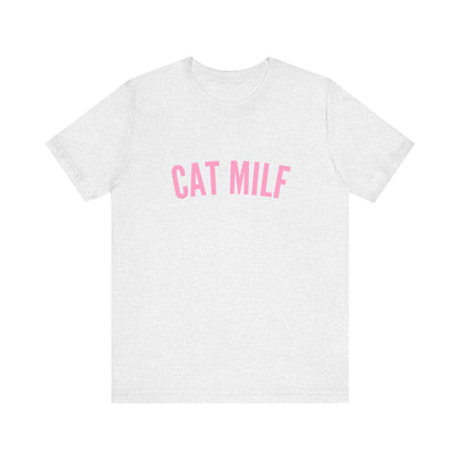 Cat MILF, Soft Unisex T-Shirt