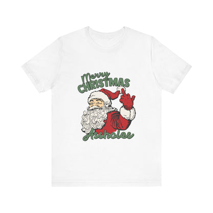 Merry Christmas Assholes, Soft Unisex T-Shirt