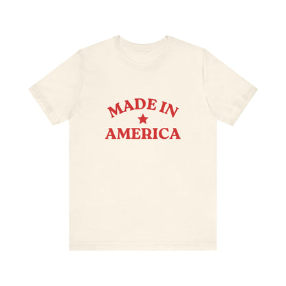 Made In America Soft Unisex T-Shirt