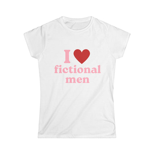 I Love Fictional Men Fitted Tee