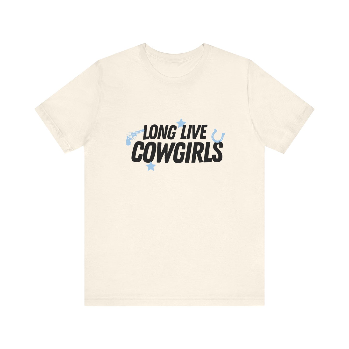 Long Live Cowgirls Unisex T-Shirt