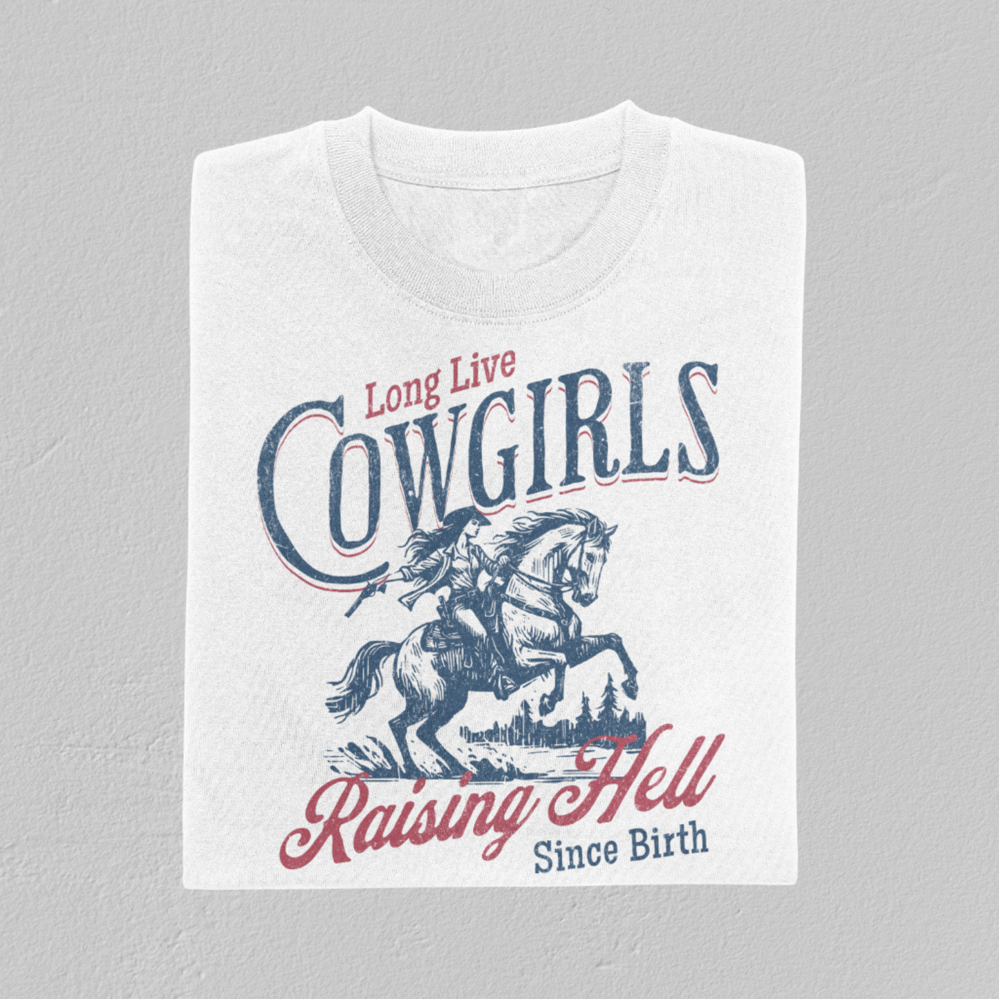 Long Live Cowgirls Vintage T-Shirt