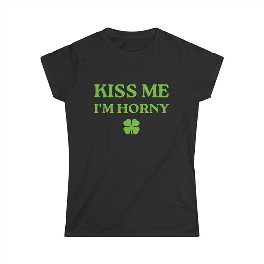 Kiss Me I'm Horny Fitted Tee