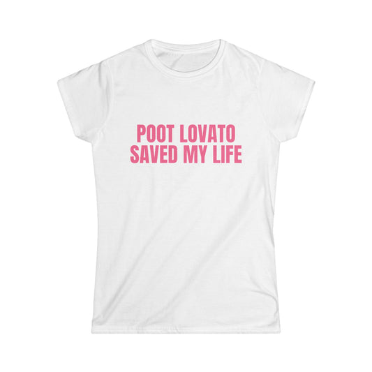 Poot Lovato Saved My Life Fitted Tee