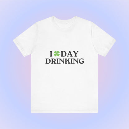 I Love Day Drinking, Soft Unisex T-Shirt