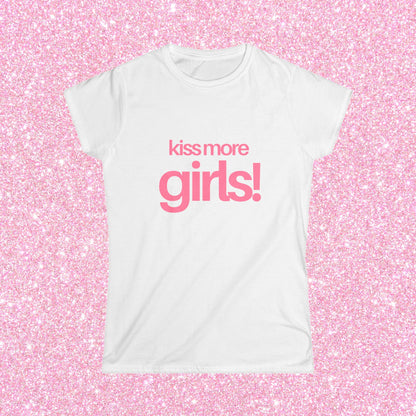 Kiss More Girls Fitted Tee