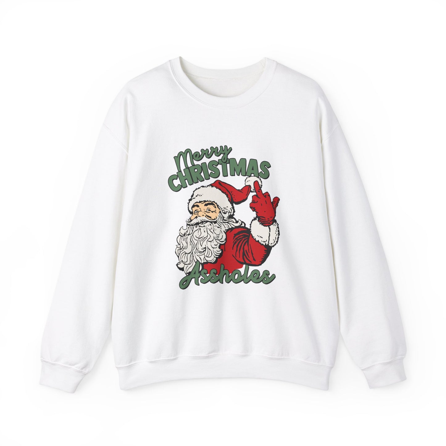 Merry Christmas Assholes Sweatshirt