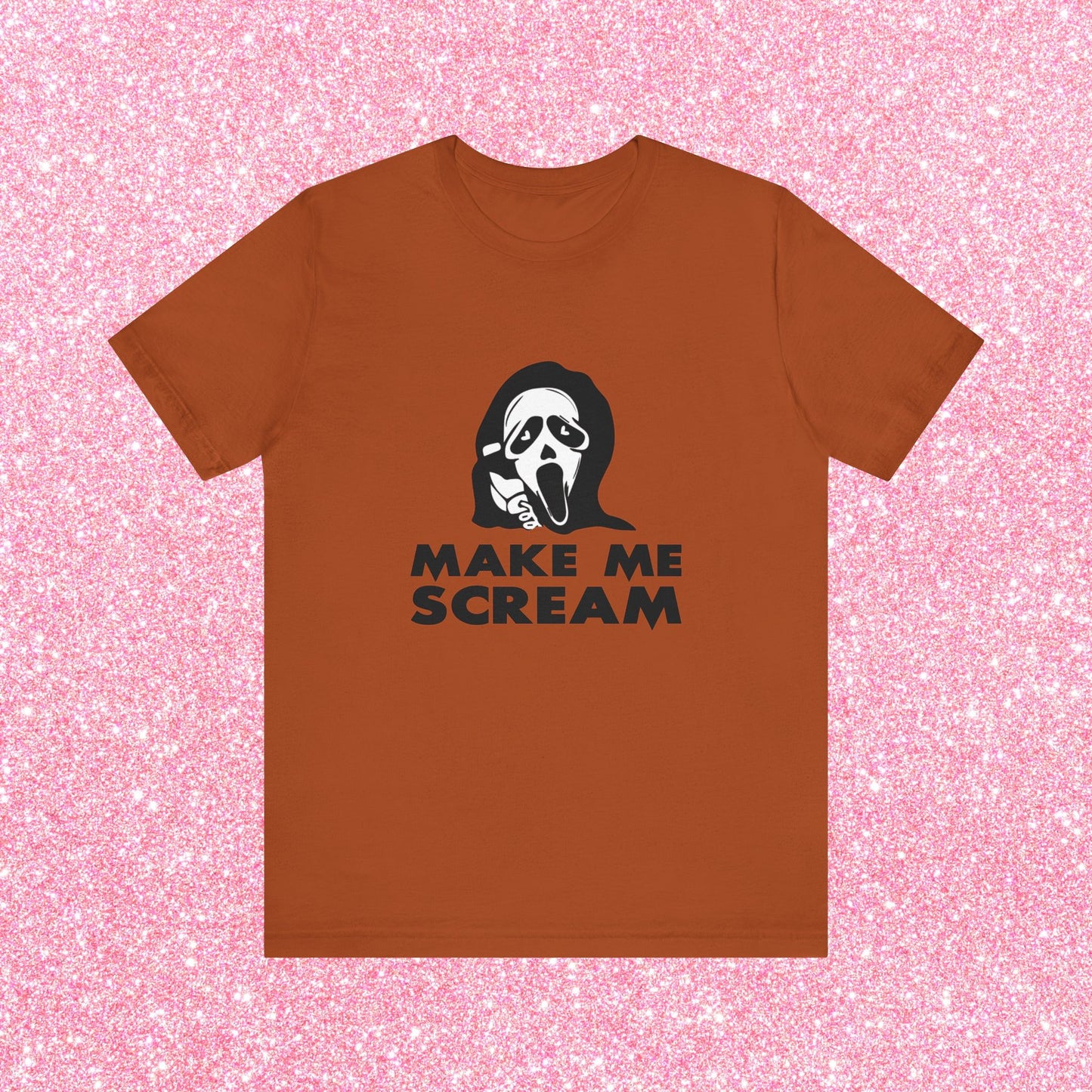 Make Me Scream Ghostface Unisex T-Shirt