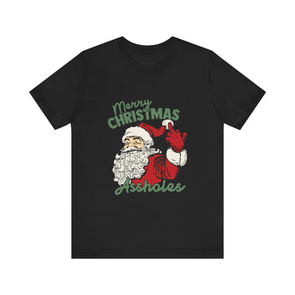 Merry Christmas Assholes, Soft Unisex T-Shirt