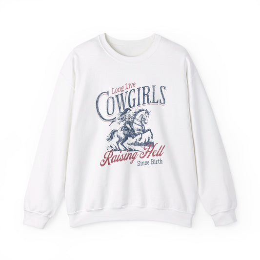 Long Live Cowgirls Sweatshirt