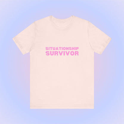 Situationship Survivor, Soft Unisex T-Shirt