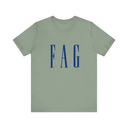 Fag Gap Parody Unisex T-Shirt