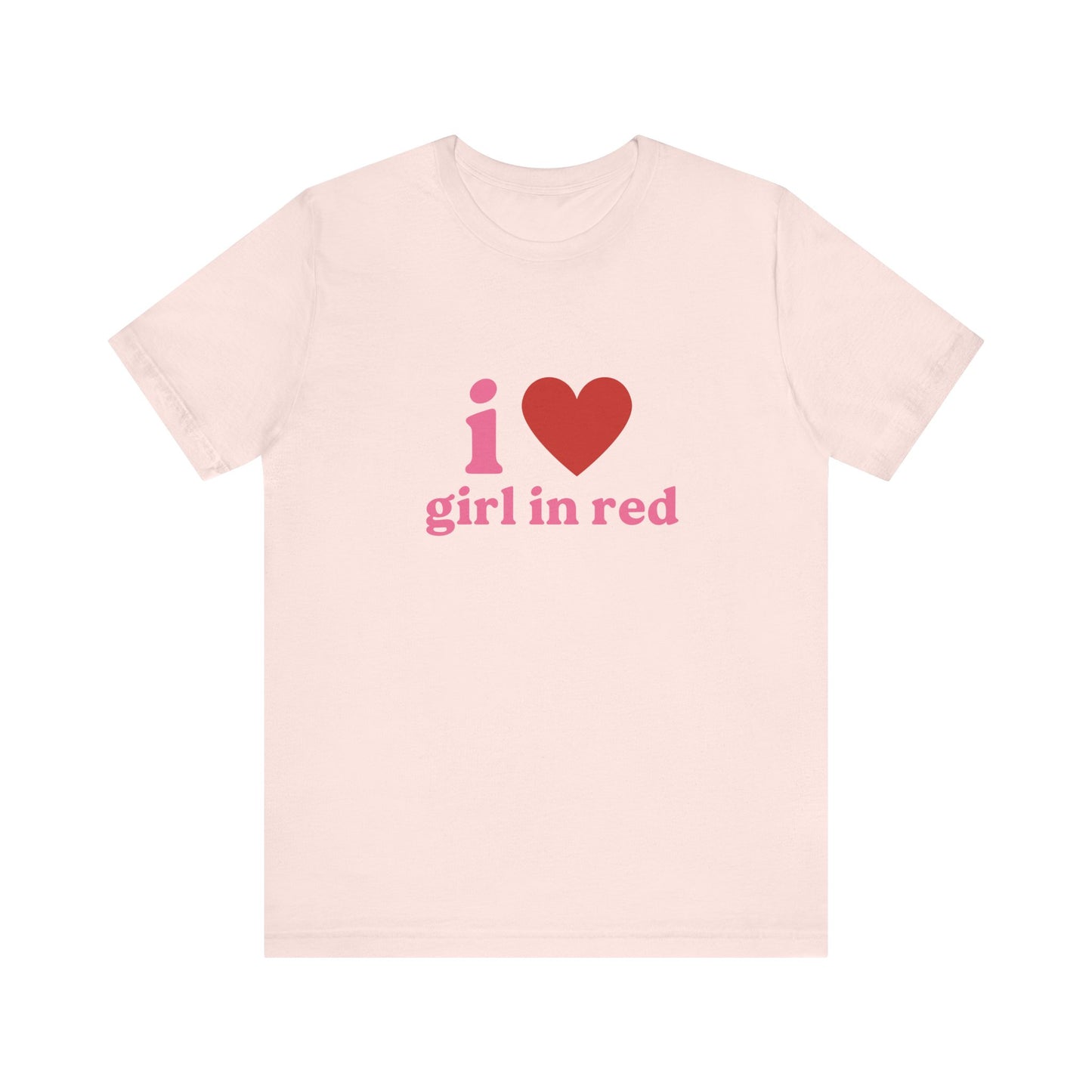 I Love Girl In Red Soft Unisex T-Shirt