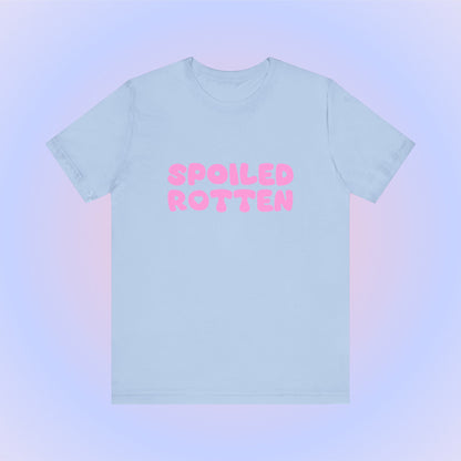 Spoiled Rotten, Soft Unisex T-Shirt