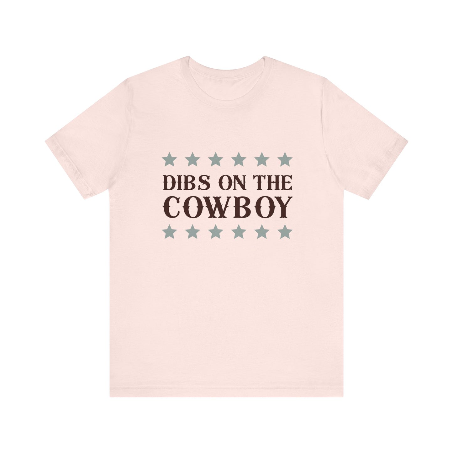 Dibs On The Cowboy Unisex T-Shirt