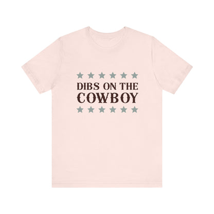 Dibs On The Cowboy Unisex T-Shirt