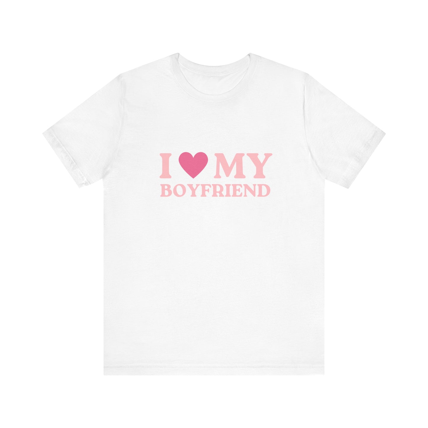 Love My Boyfriend Soft Unisex T-Shirt