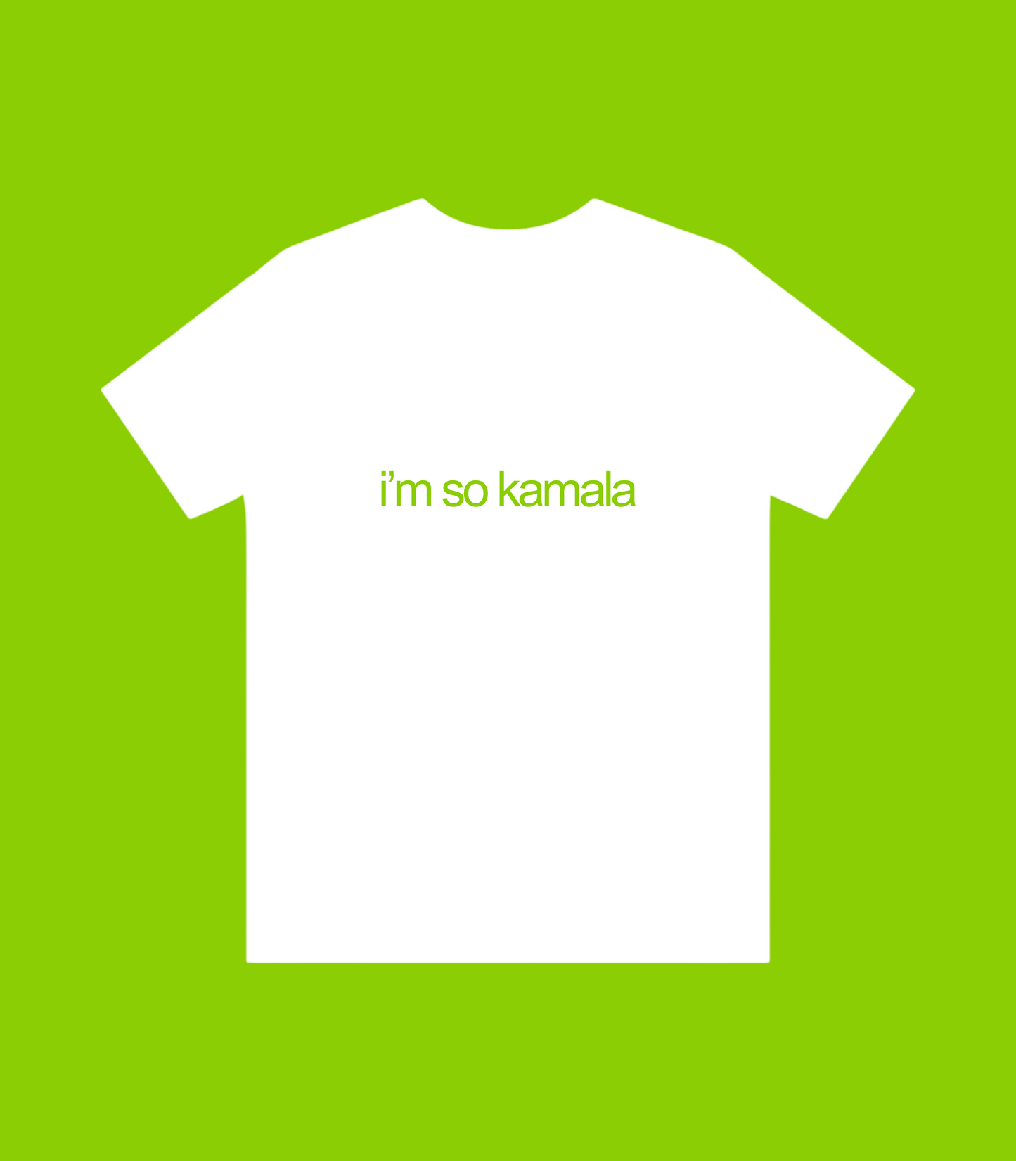 I'm So Kamala Brat Unisex T-Shirt