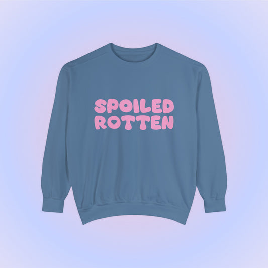 Spoiled Rotten Crewneck Sweatshirt