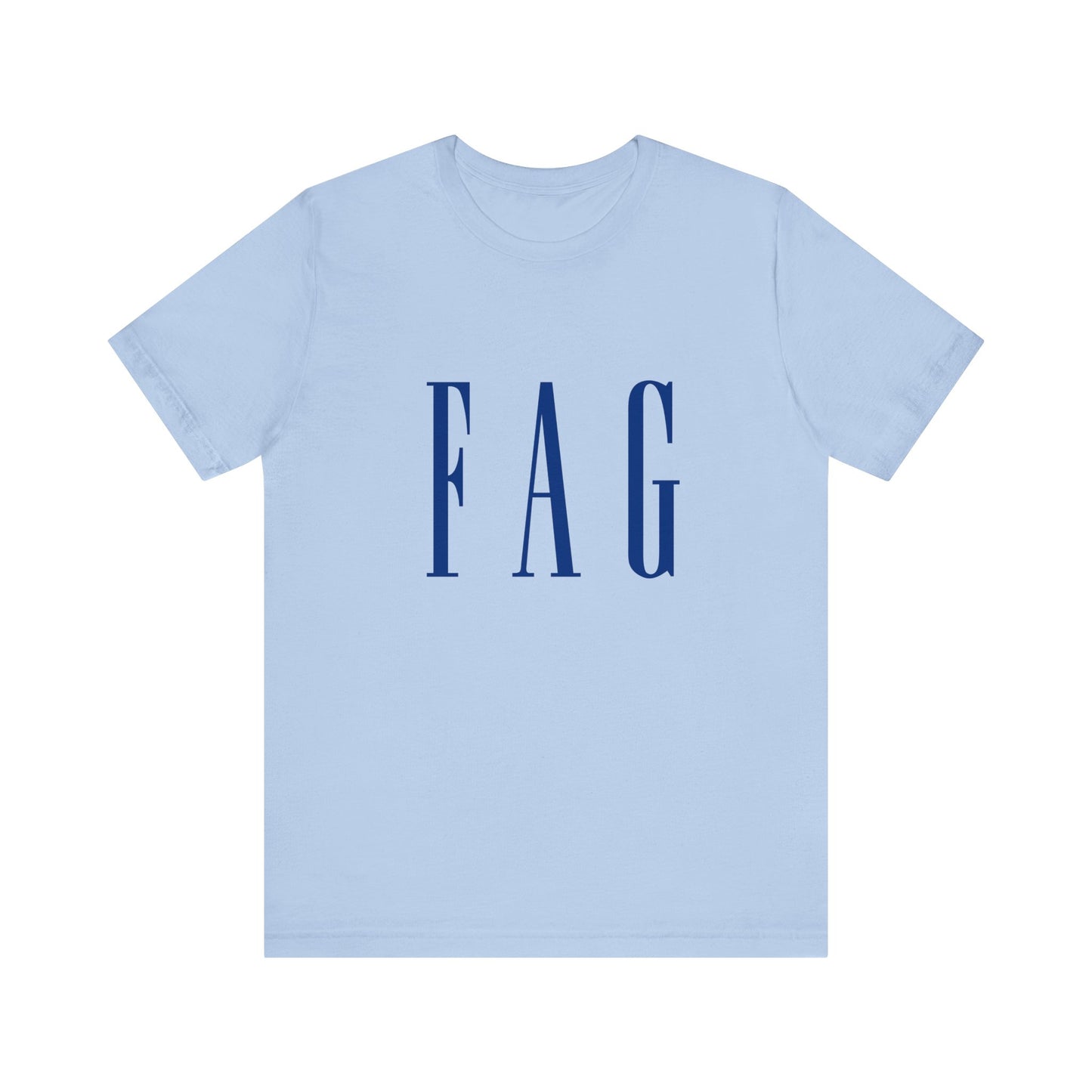 Fag Gap Parody Unisex T-Shirt