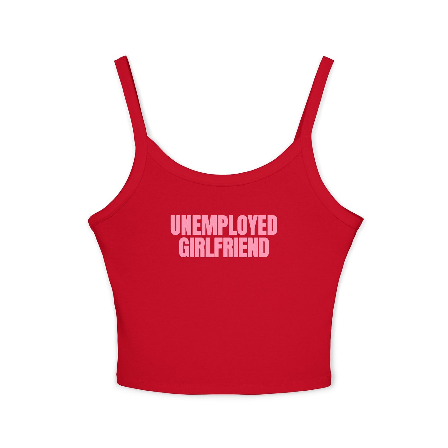 Unemployed Girlfriend Tank Top