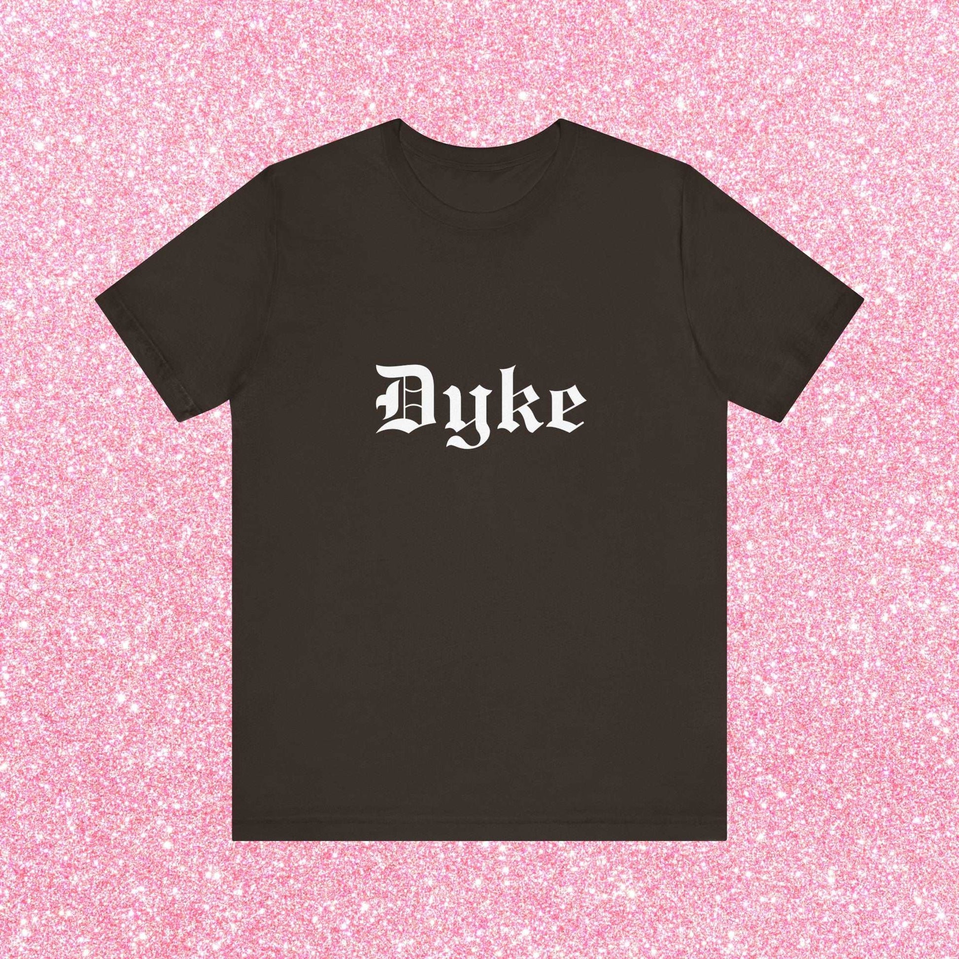 Dyke, Soft Unisex T-Shirt