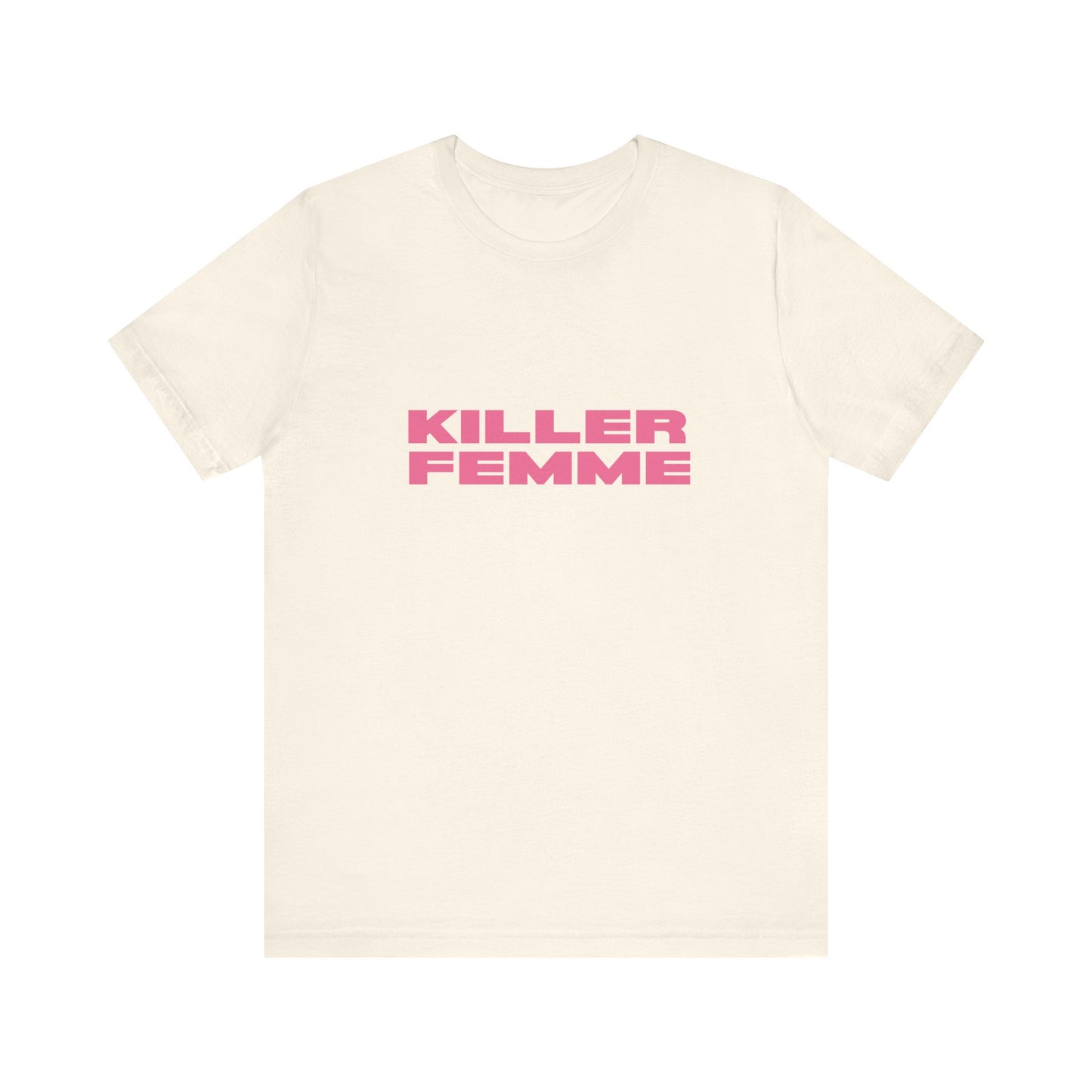 Killer Femme Soft Unisex T-Shirt