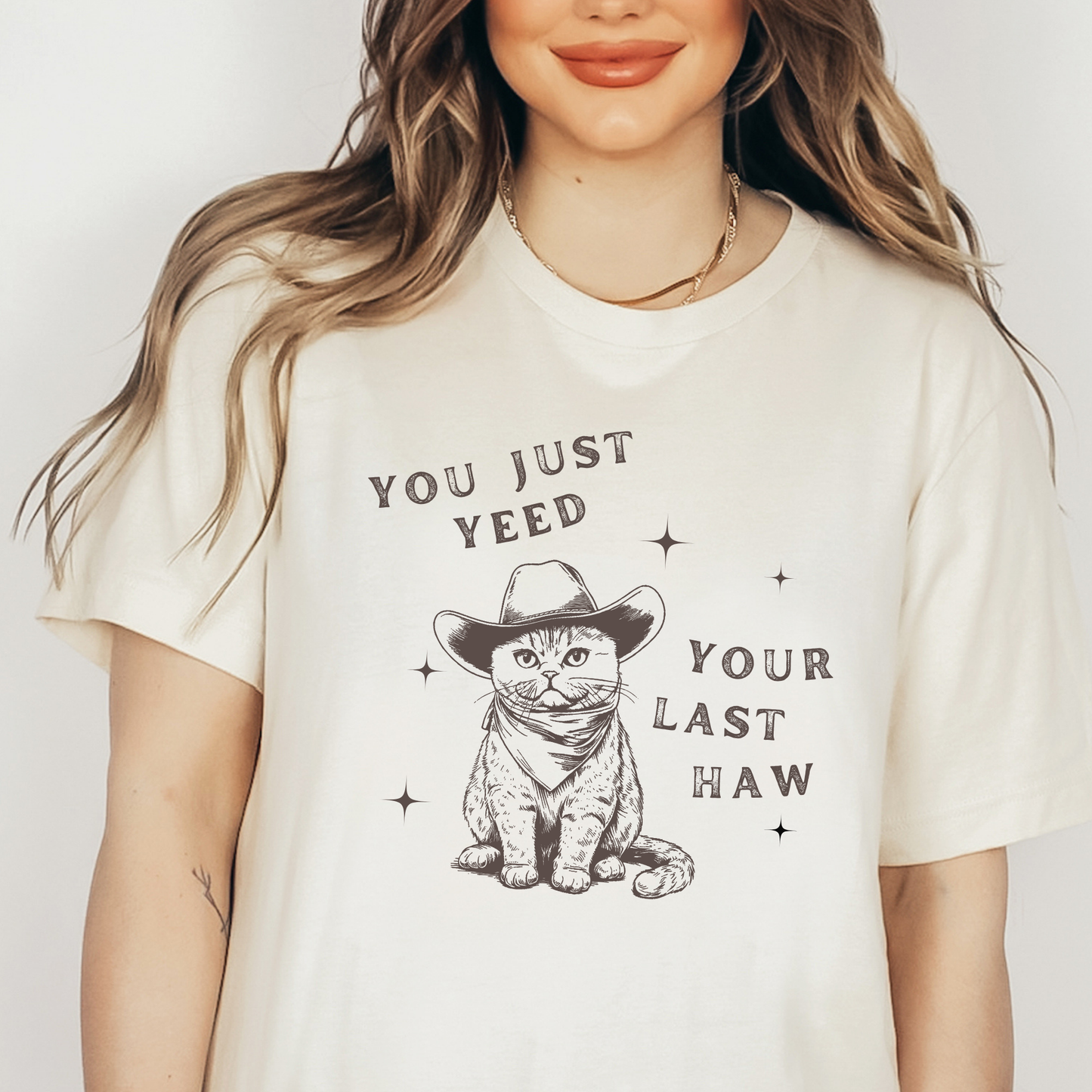 You Just Yeed Your Last Haw Unisex T-Shirt