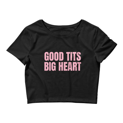 Good Tits Big Heart Crop Top