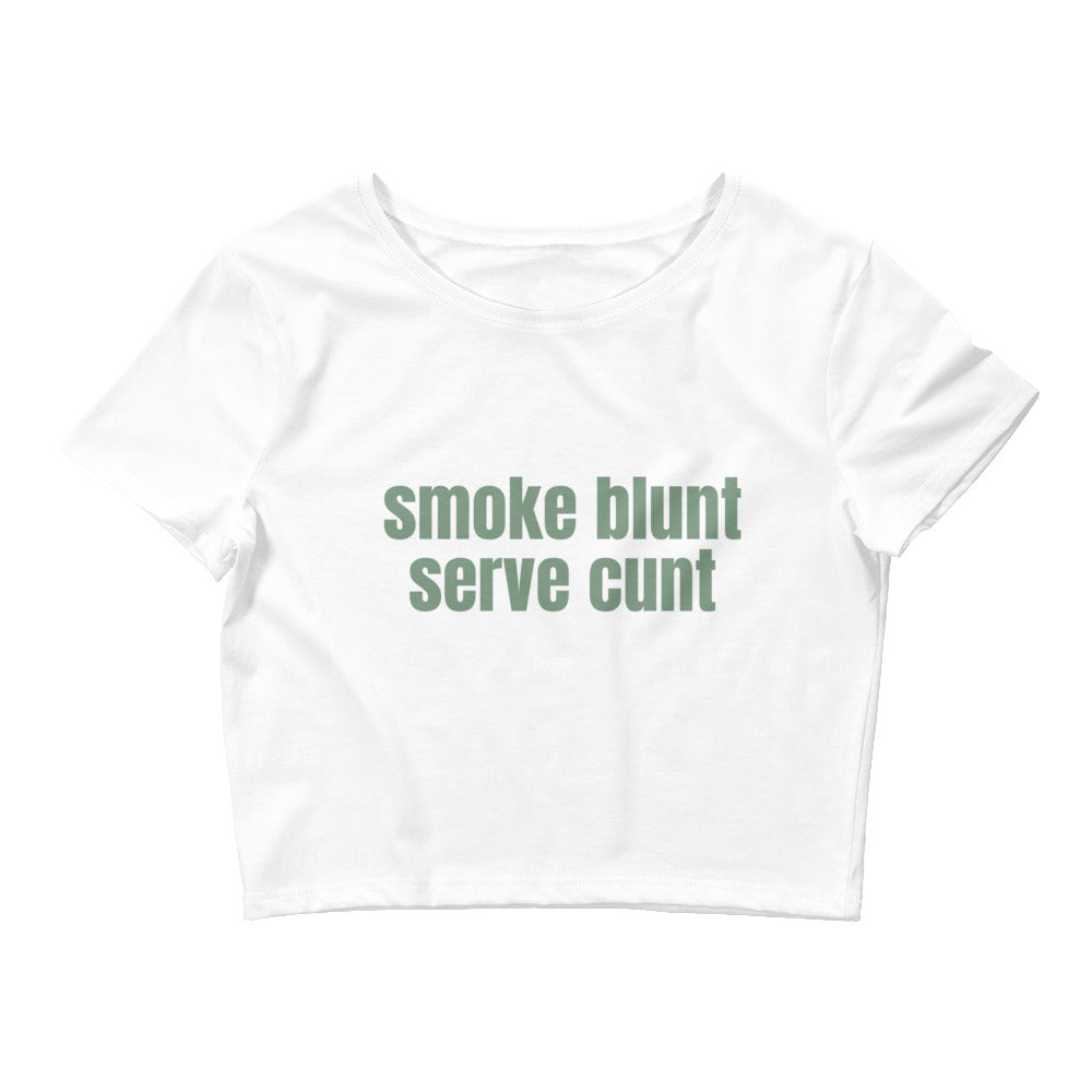 Smoke Blunt Serve Cunt Crop Top