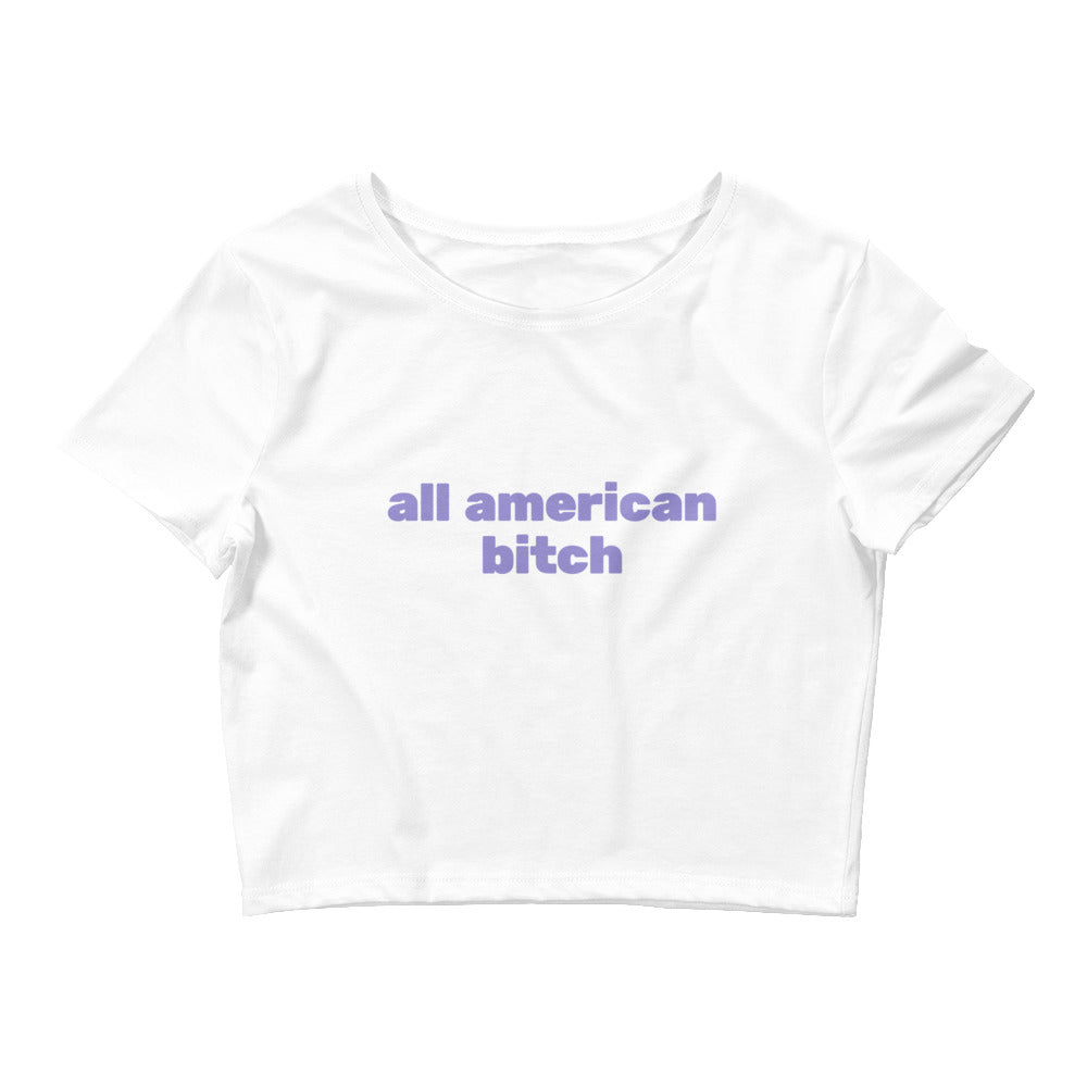 All American Bitch Crop Top